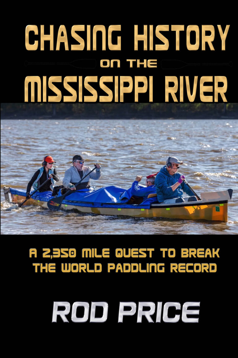 Front cover of Chasing History on the Mississippi River by Rod Price